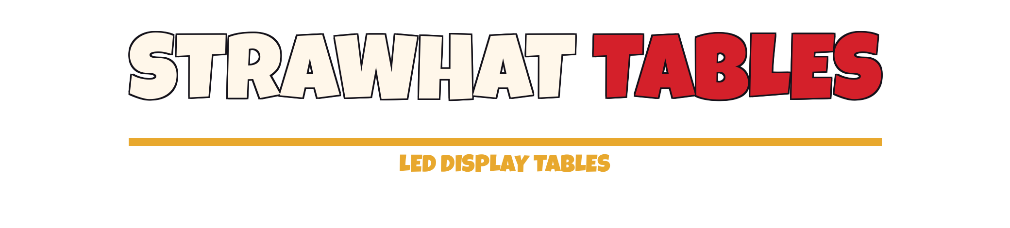 StrawHat Tables